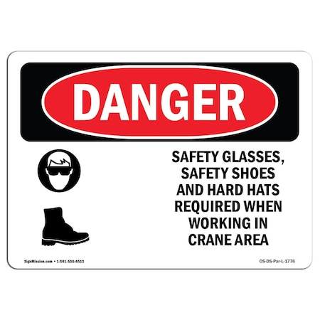 Signmission OSHA Danger, Glasses Shoes And Hard Hats, 24in X 18in Rigid Plastic, 24" W, 18" H, Landscape OS-DS-P-1824-L-1776